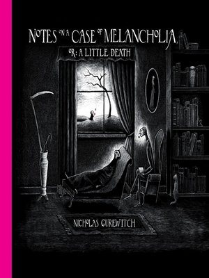 cover image of Notes on a Case of Melancholia, or A Little Death